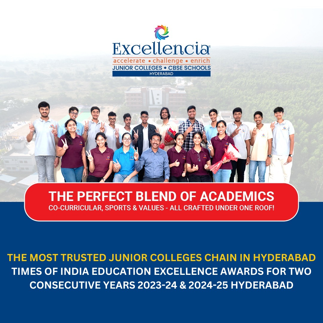 Why Excellencia Junior College is the Best Junior College in Hyderabad?